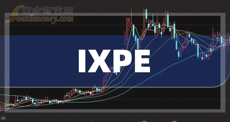 IXPE股票概念有哪些？IXPE股票一览