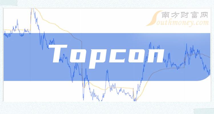 Topcon上市公司龙头股票有哪些？（2023/4/27）